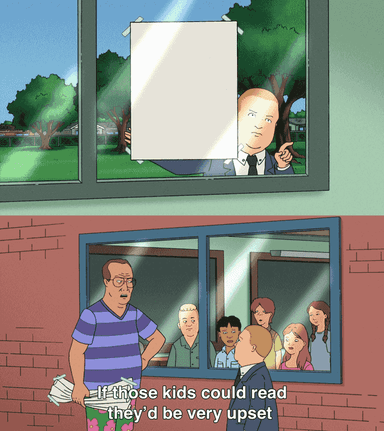 if-those-kids-could-read-they'd-be-very-upset